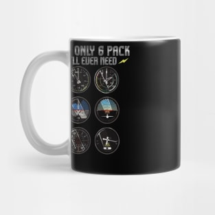 The Only Six Pack I'll Ever Need Airplane Pilot Mug